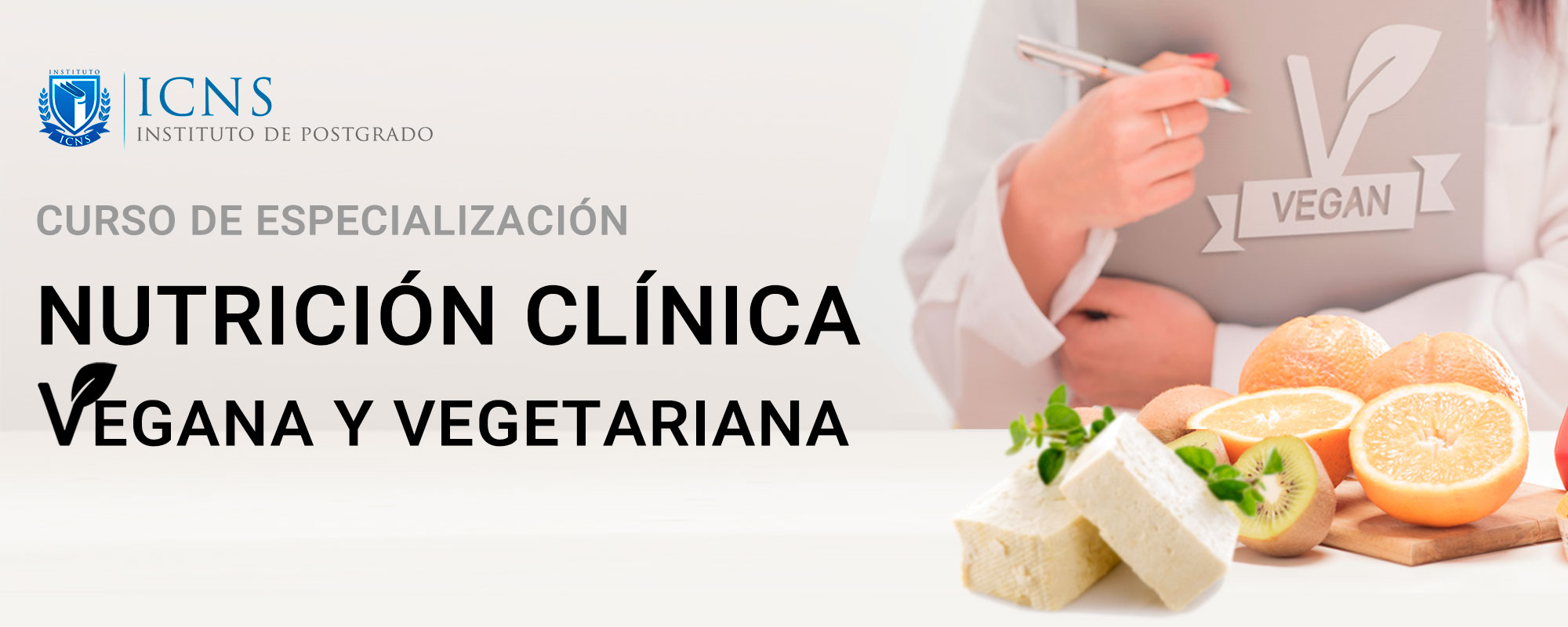Curso de Especialización en Nutrición Clínica Vegetariana (CLVEG20)